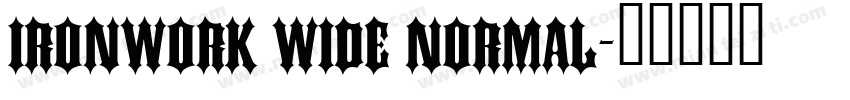 Ironwork Wide Normal字体转换